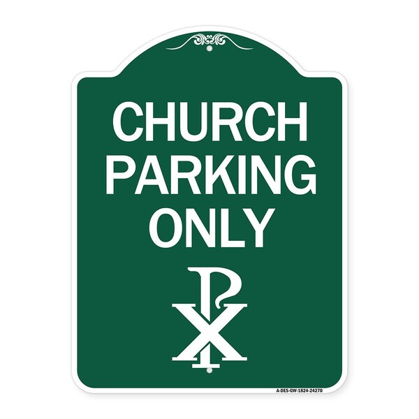 Signmission Church Parking Chi Rho Symbol, Green & White Aluminum Architectural Sign, 18" x 24", GW-1824-24270 A-DES-GW-1824-24270 - main